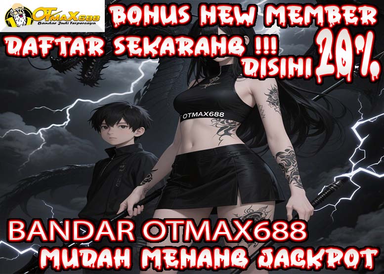 OTMax777 Slot Online Bonus New Member Harian